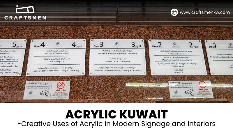 Acrylic Kuwait – Creative Uses of Acrylic in Modern Signage and Interiors