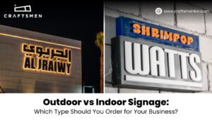Outdoor vs Indoor Signage